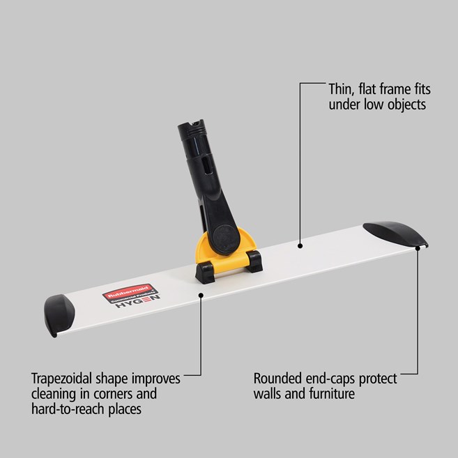 HYGEN™ Quick-Connect Frames features a flat profile that slides easily under furniture and equipment. Trapezoidal shape improves cleaning in corners and other hard to reach areas by reaching the highest spaces with ease.