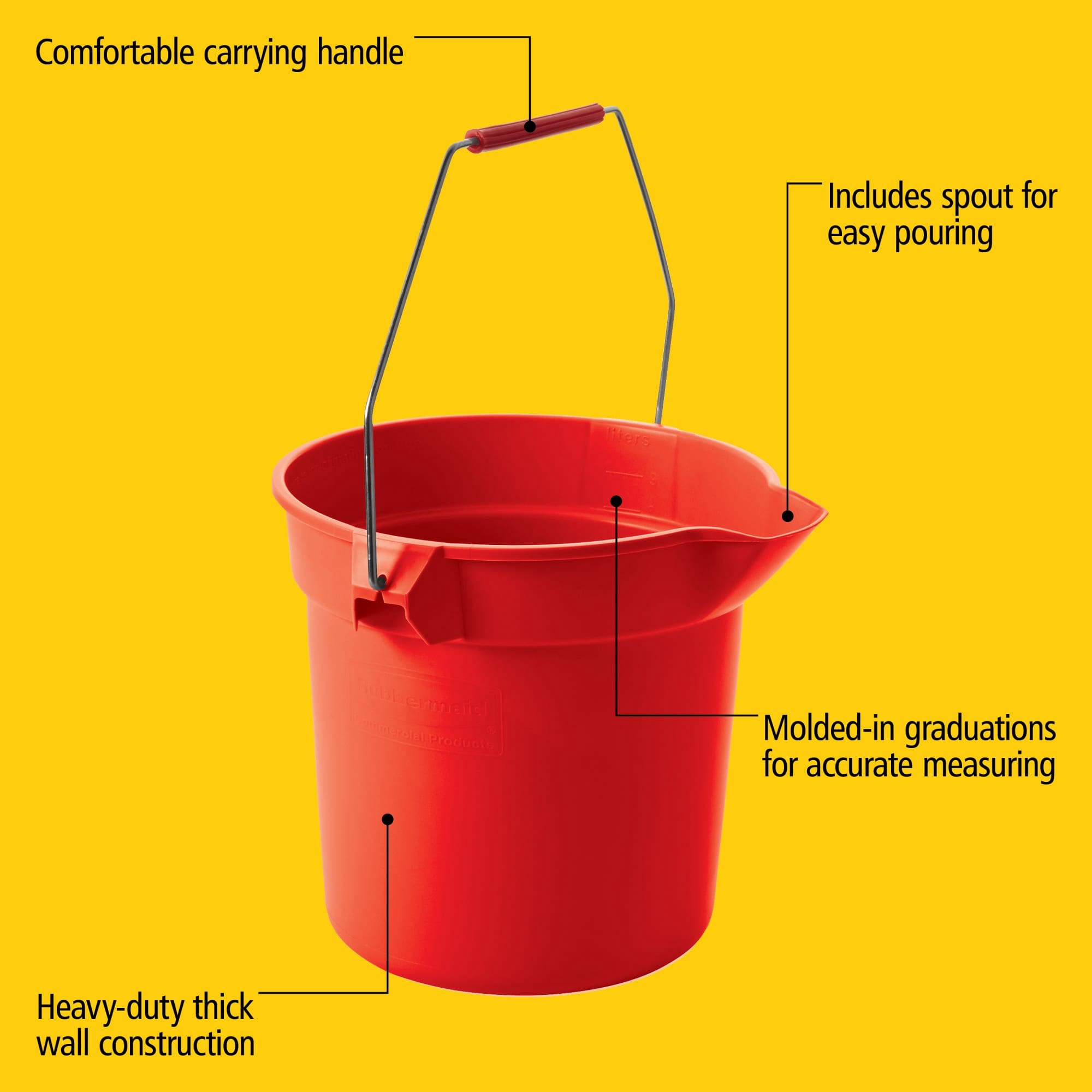 Heavy-duty thick wall construction. BRUTE® Round Buckets have molded-in graduations for accurate measuring.