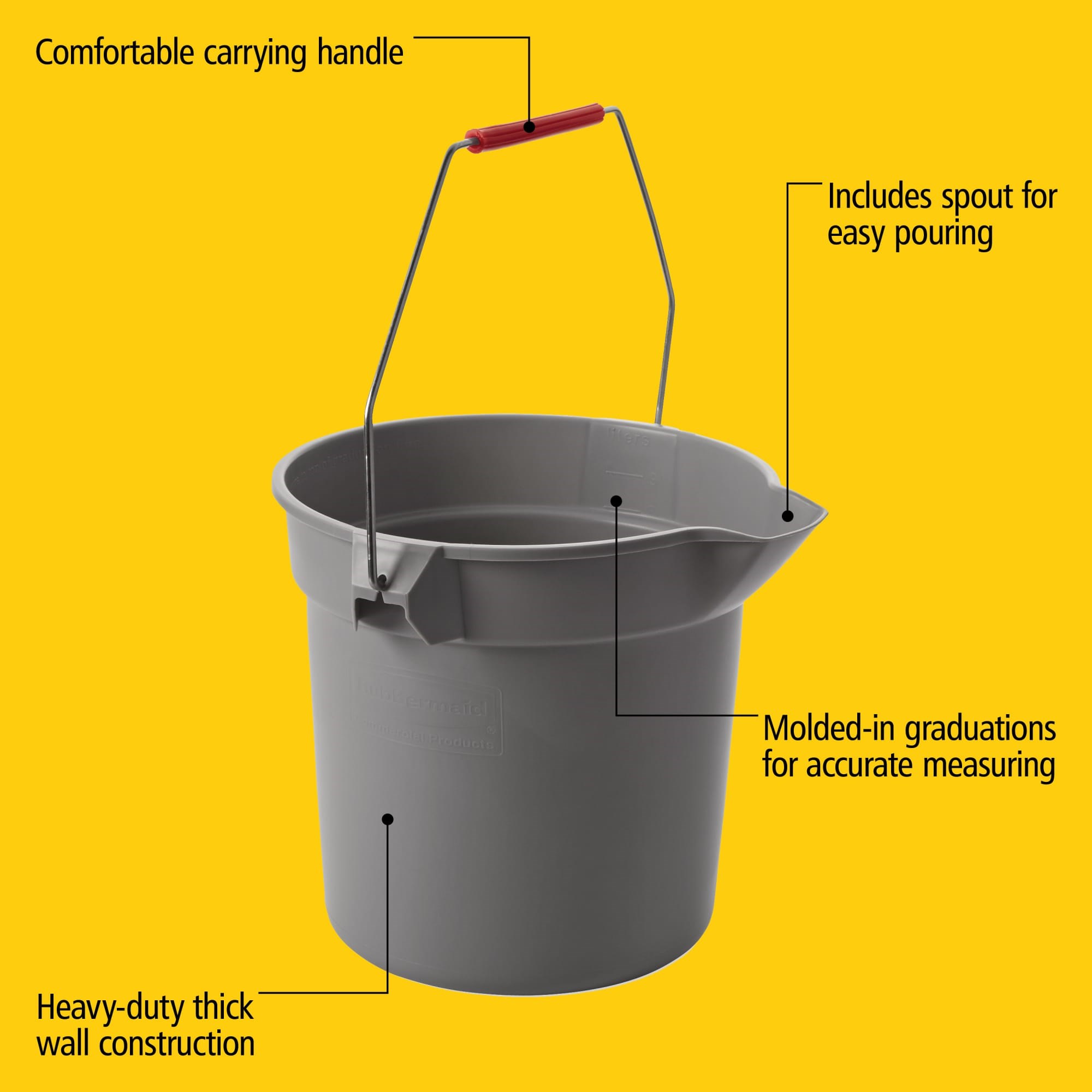 Heavy-duty thick wall construction. BRUTE® Round Buckets have molded-in graduations for accurate measuring.