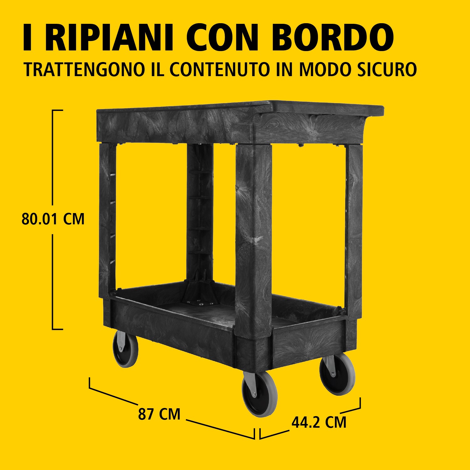 Il carrello utility Heavy-Duty con ripiani bordati trasporta materiali e carichi pesanti in sicurezza fino a 226 kg. I bordi impediscono la caduta degli oggetti.